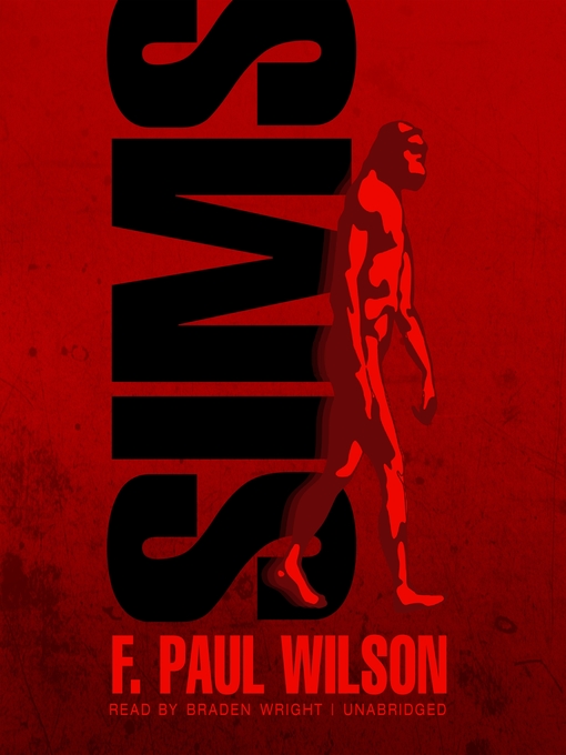 Title details for Sims by F. Paul Wilson - Available